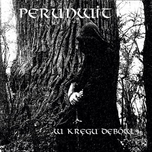Perunwit - W kręgu dębów  cd digi - Black Death Production image 1