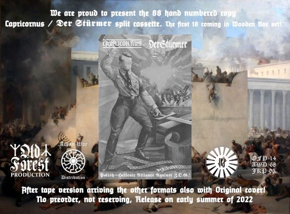 Capricornus / Der Stürmer - Polish-Hellenic Alliance Against Z.O.G.! - Aryan War Distribution, Jew Killer Propaganda, Old Forest Production image 1