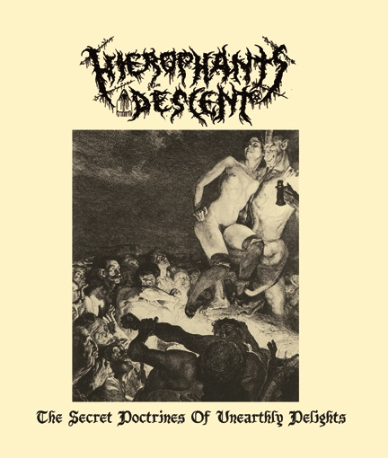 Hierophant's Descent - The Secret Doctrines of Unearthly Delights - Frost & Fire Records image 1