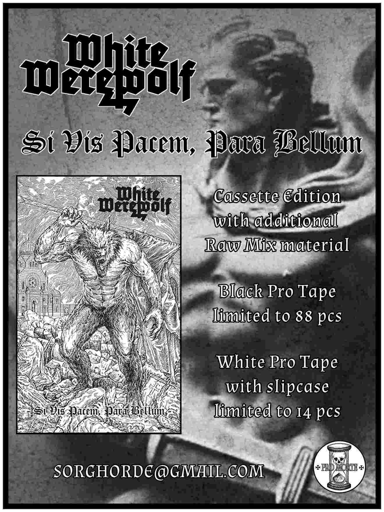 White Werewolf - Si Vis Pacem, Para Bellum tape  - Pro Morte image 1