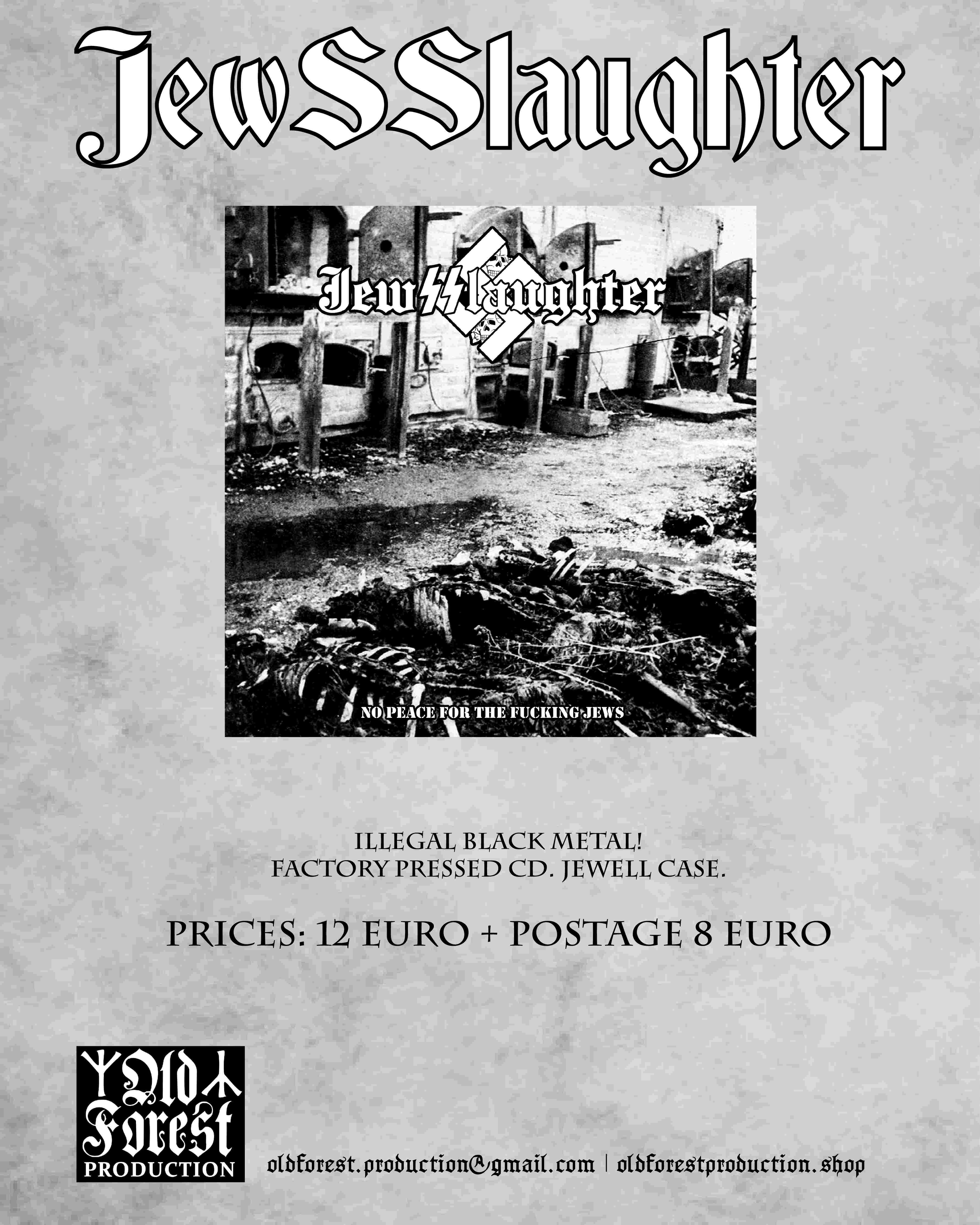 Jewsslaughter - No Peace for the Fucking Jews cd  - Old Forest Production image 1