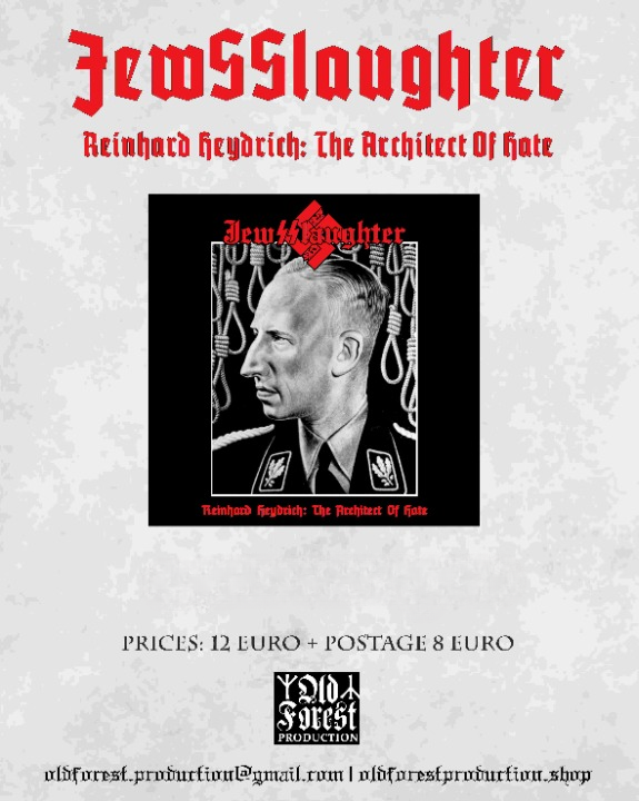 JewSSlaughter -   Reinhard H. - The Architect of Hate cd  - Old Forest Production image 1