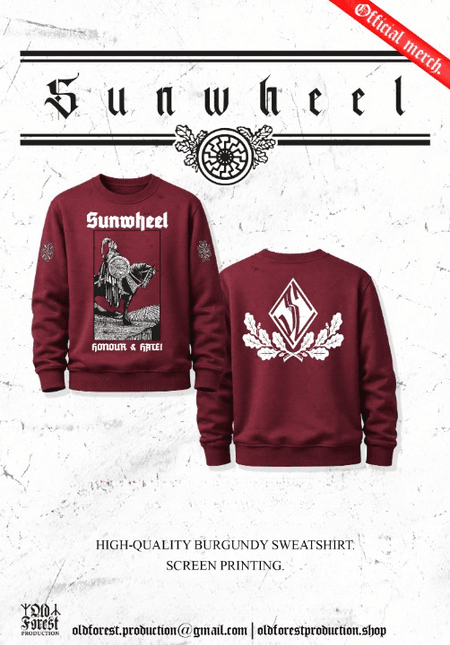 Sunwheel -Honour & Hate! official sweatshirt.