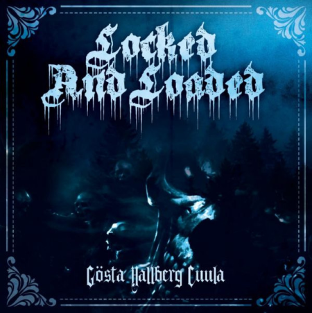 Locked And Loaded – Gösta Hallberg Cuula cd