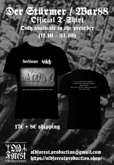 Der Stürmer / WAR 88- Once and Again Plundering the Zion TS