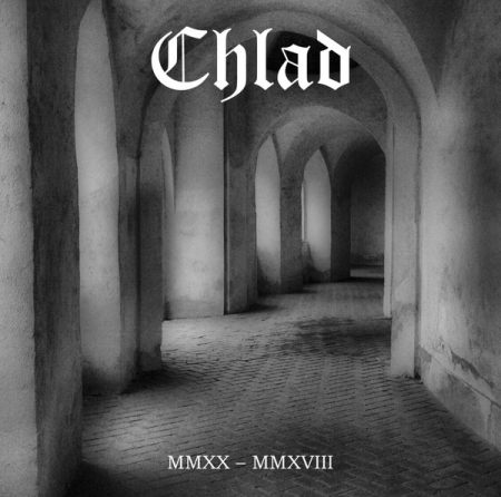 Chlad – MMXX - MMXVIII