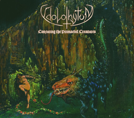 Ydolothytum - Conjuring the Primaevil Creatures cd