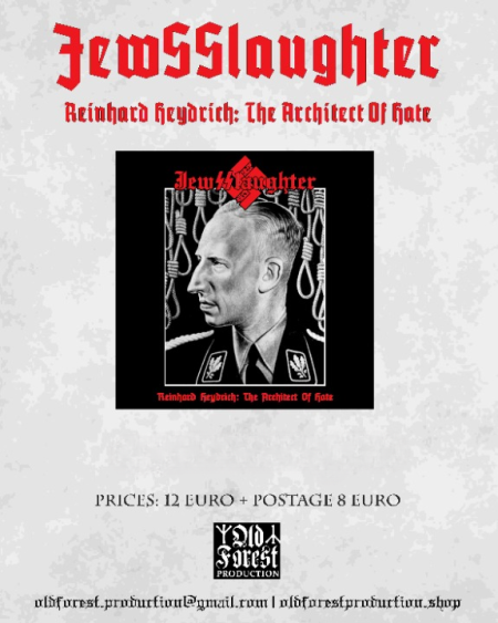 JewSSlaughter -   Reinhard H. - The Architect of Hate cd  - Old Forest Production image 1