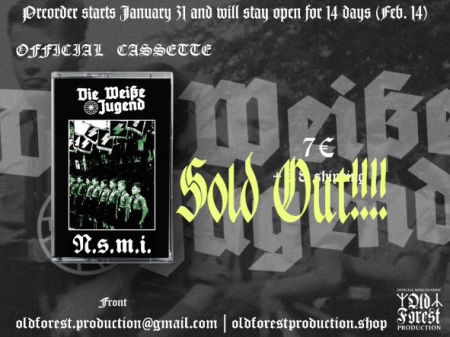 Die Weiße Jugend - N.S.M.I TS cassette Sold Out!!!