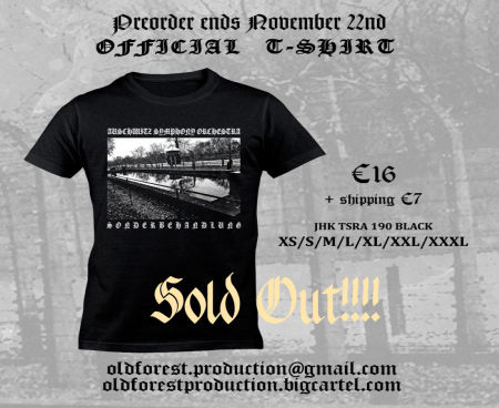 Auschwitz Symphony Orchestra official tshirt Sold Out !!!!!