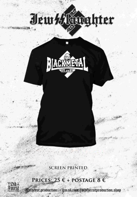  Jewsslaughter  Black Metal  Illegal ts lim.30   - Old Forest Production image 2