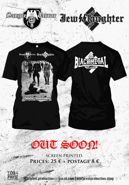 Sangre y Terror / Jew@laughter -Hateful Intolerance split/ Official ts lim.30  - Old Forest Production image 1