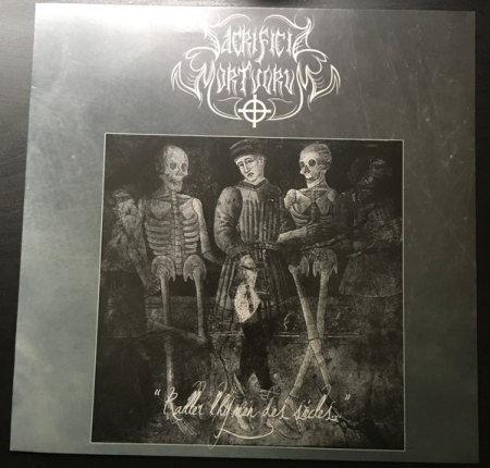 SACRIFICIA MORTUORUM - Railler l'Hymen des Siècles . LP