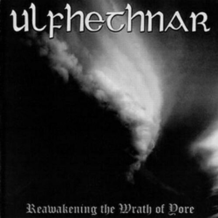 Ulfhethnar - Reawakening the Wrath of Yore