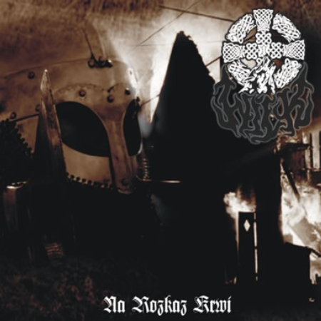 Wilk - Na Rozkaz Krwi cd 