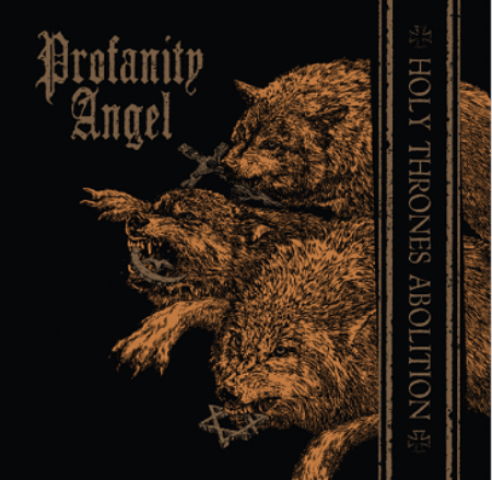 Profanity Angel „Holy Thrones Abolition” cd 