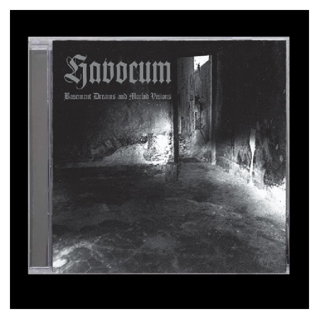 Havocum - Basement Dreams and Morbid Visions CD
