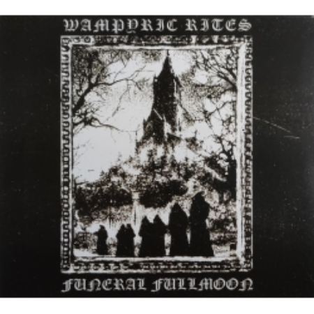 Wampyric Rites / Funeral Fullmoon - Spectral Shadows of the Forgotten Castle cd 