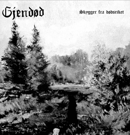GJENDOD - Skygger fra dødsriket (12''LP)