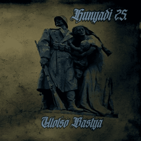 Hunyadi 25. - Utolsó Bástya cd 