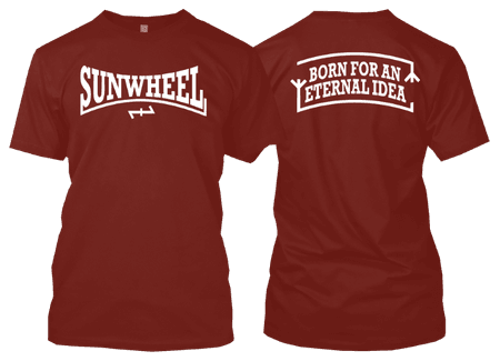 Sunwheel : Born For An Eternal Idea official ts White / Burgundy