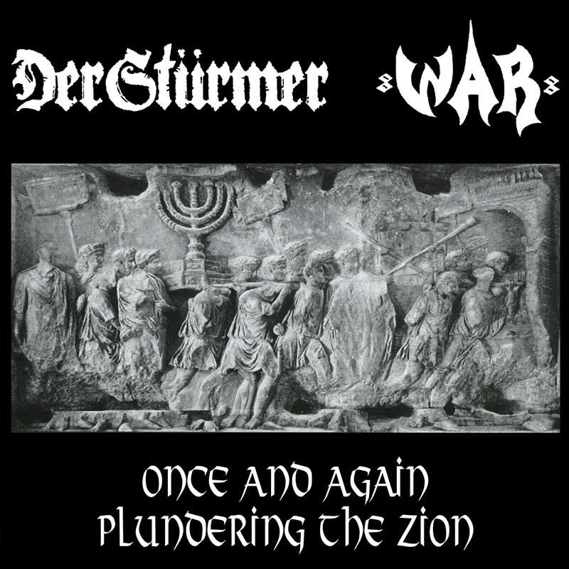 DER STÜRMER / WAR 88 Once and Again Plundering the Zion  -  7" - Dark Hidden Productions image 1